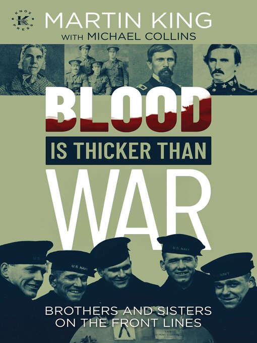 Title details for Blood Is Thicker than War by Martin King - Wait list